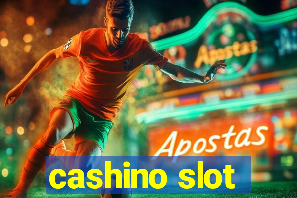 cashino slot