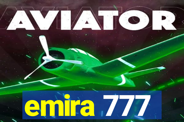 emira 777