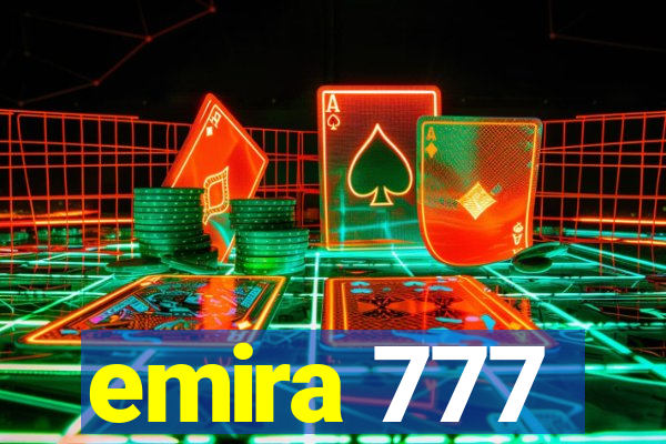 emira 777