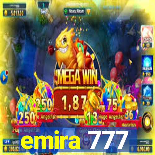 emira 777