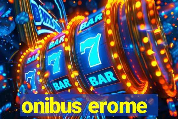 onibus erome