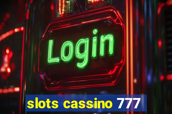 slots cassino 777