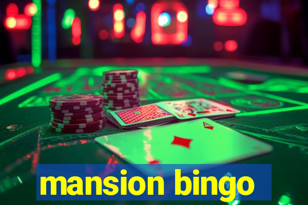 mansion bingo