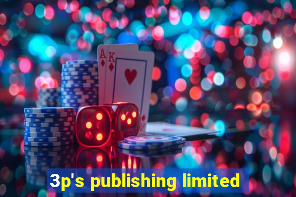 3p's publishing limited