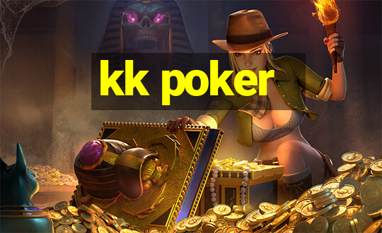 kk poker