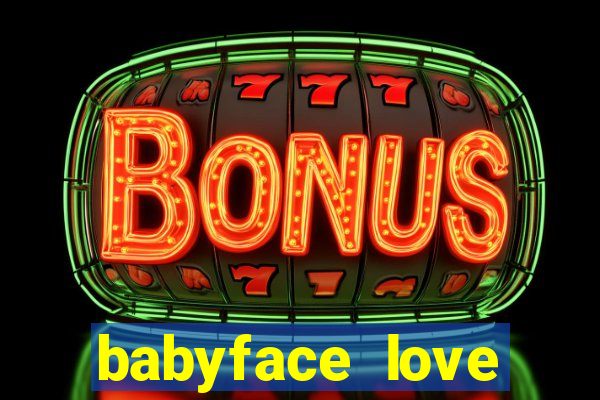 babyface love marriage & divorce