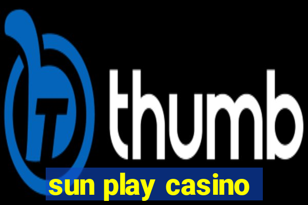 sun play casino