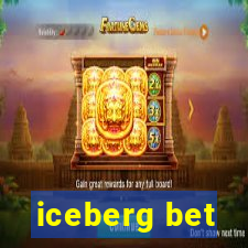 iceberg bet