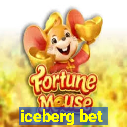 iceberg bet