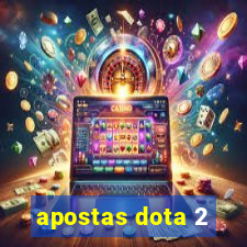 apostas dota 2