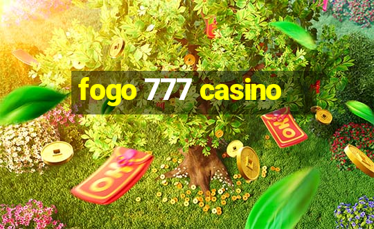 fogo 777 casino