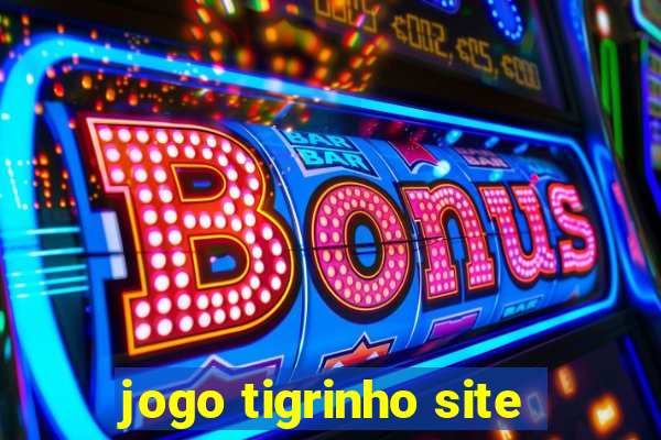 jogo tigrinho site