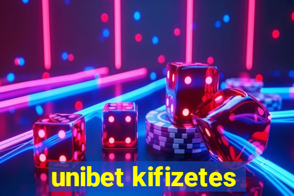 unibet kifizetes