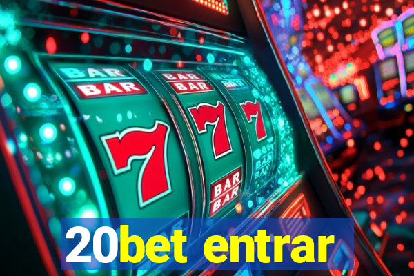 20bet entrar