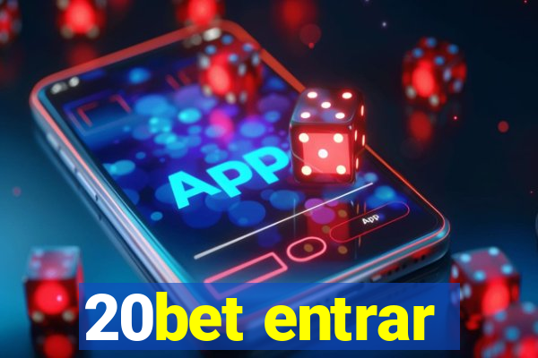 20bet entrar