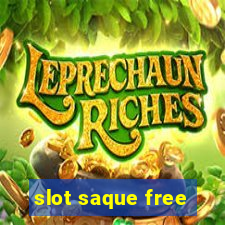 slot saque free