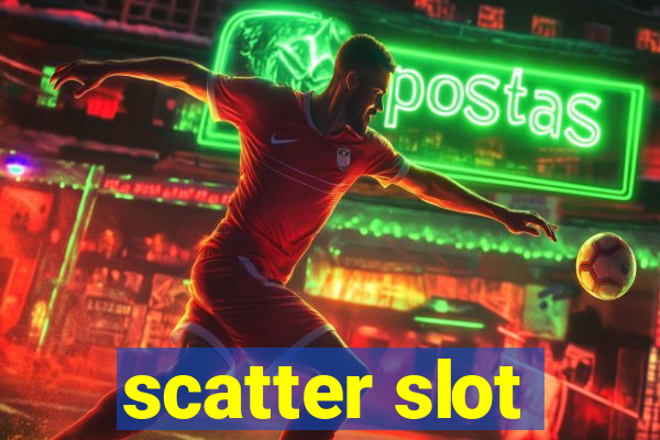 scatter slot