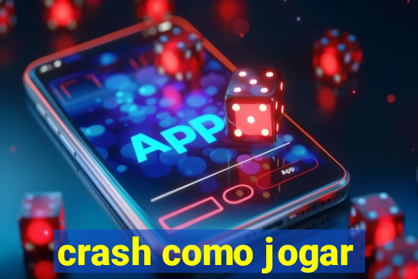 crash como jogar