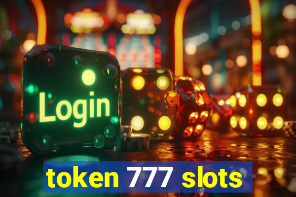 token 777 slots