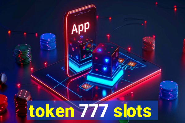 token 777 slots