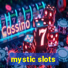 mystic slots