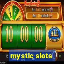 mystic slots