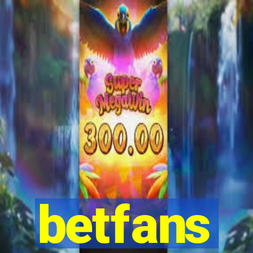 betfans