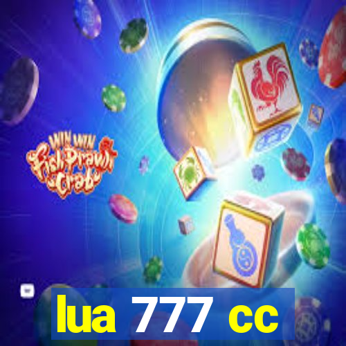 lua 777 cc