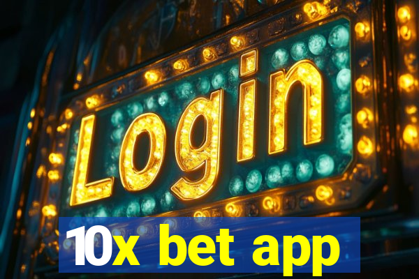 10x bet app