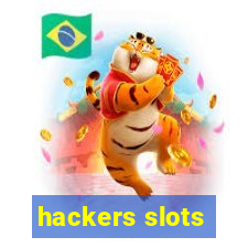 hackers slots