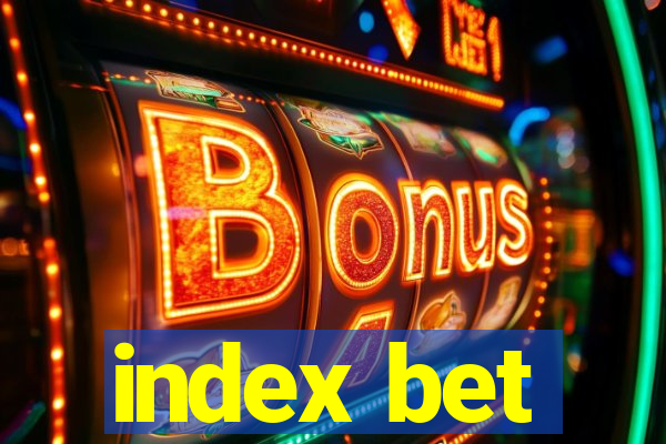 index bet