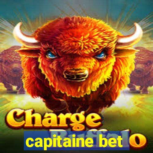 capitaine bet