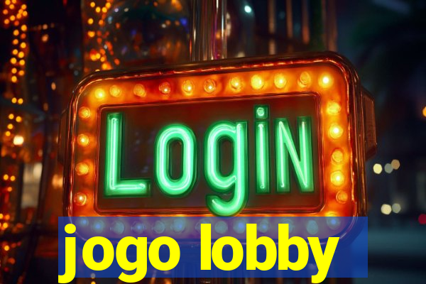 jogo lobby