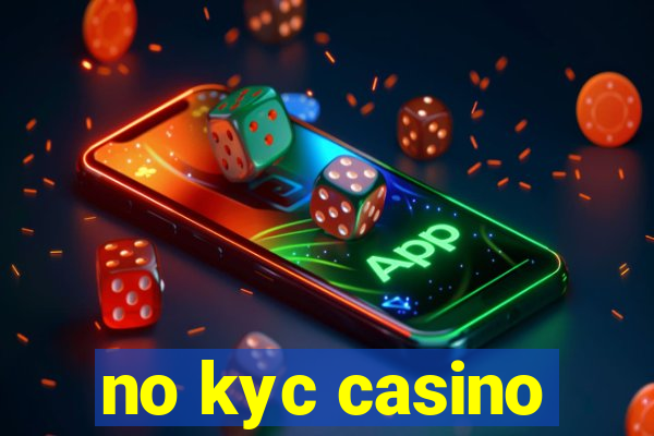 no kyc casino