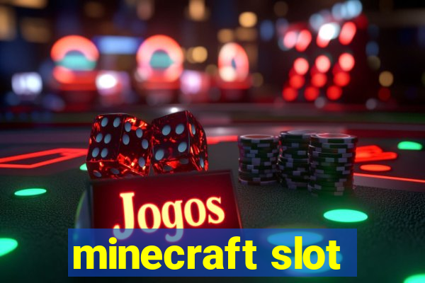 minecraft slot