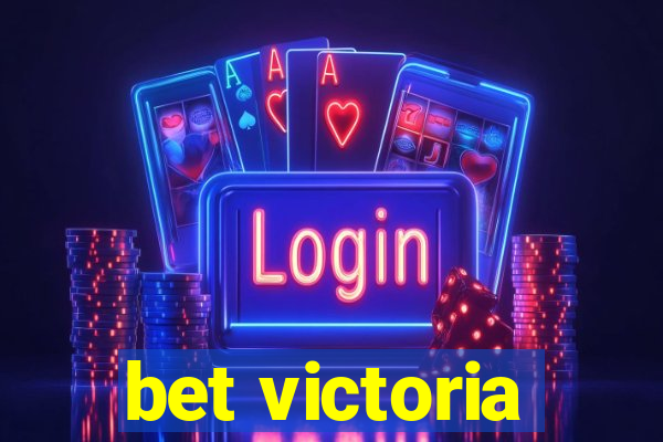 bet victoria