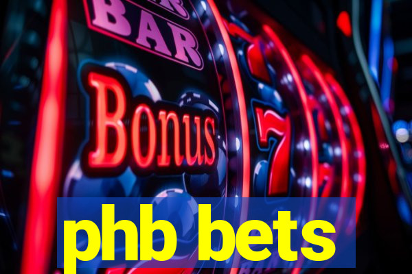 phb bets