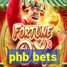 phb bets