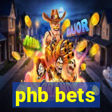 phb bets