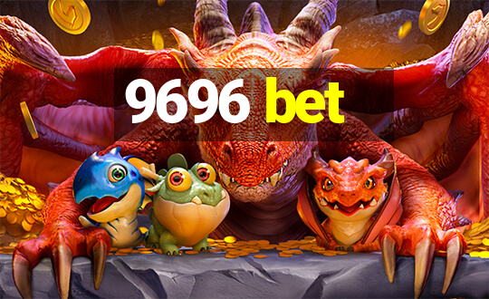 9696 bet