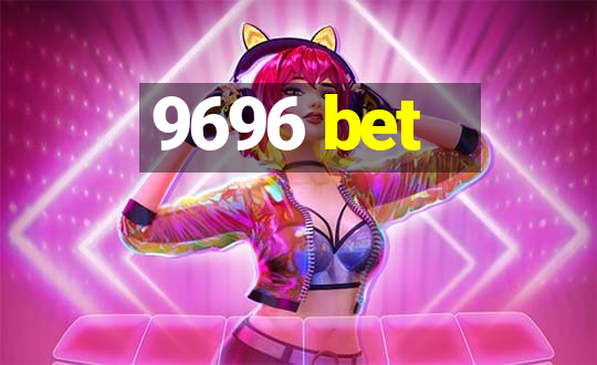 9696 bet