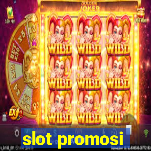 slot promosi