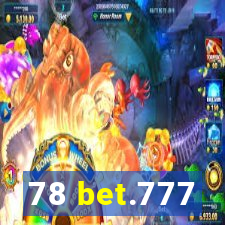 78 bet.777