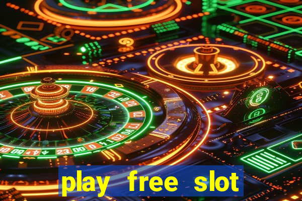 play free slot machines no downloads