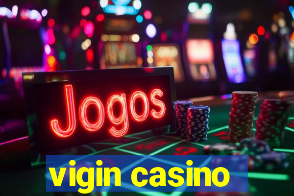 vigin casino