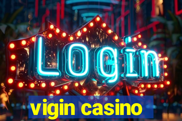 vigin casino