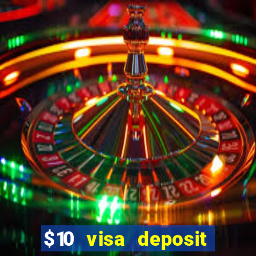 $10 visa deposit casinos australia