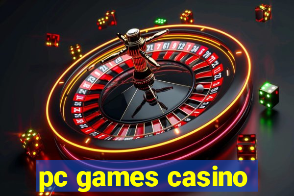 pc games casino