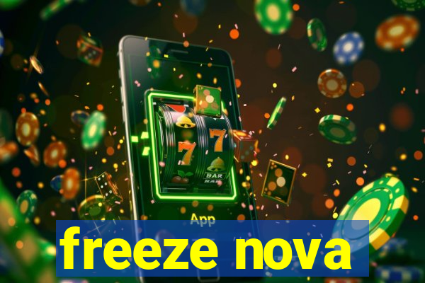 freeze nova