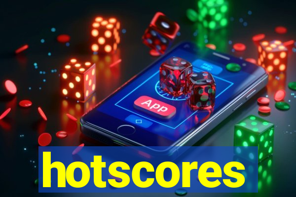 hotscores